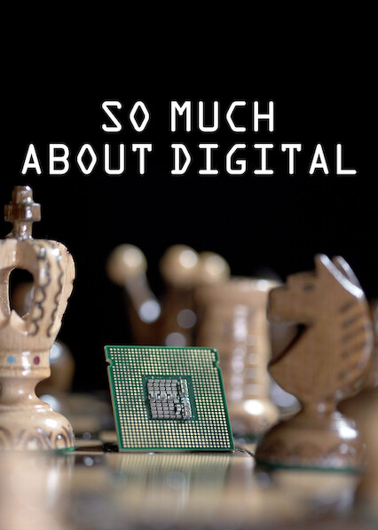     So Much About Digital